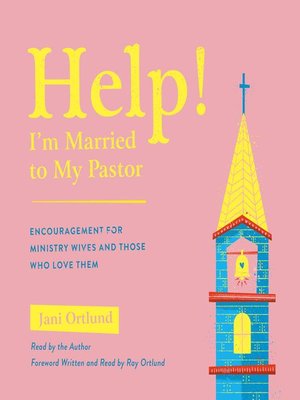 cover image of Help! I'm Married to My Pastor